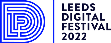 Leeds Digital Festival 2022